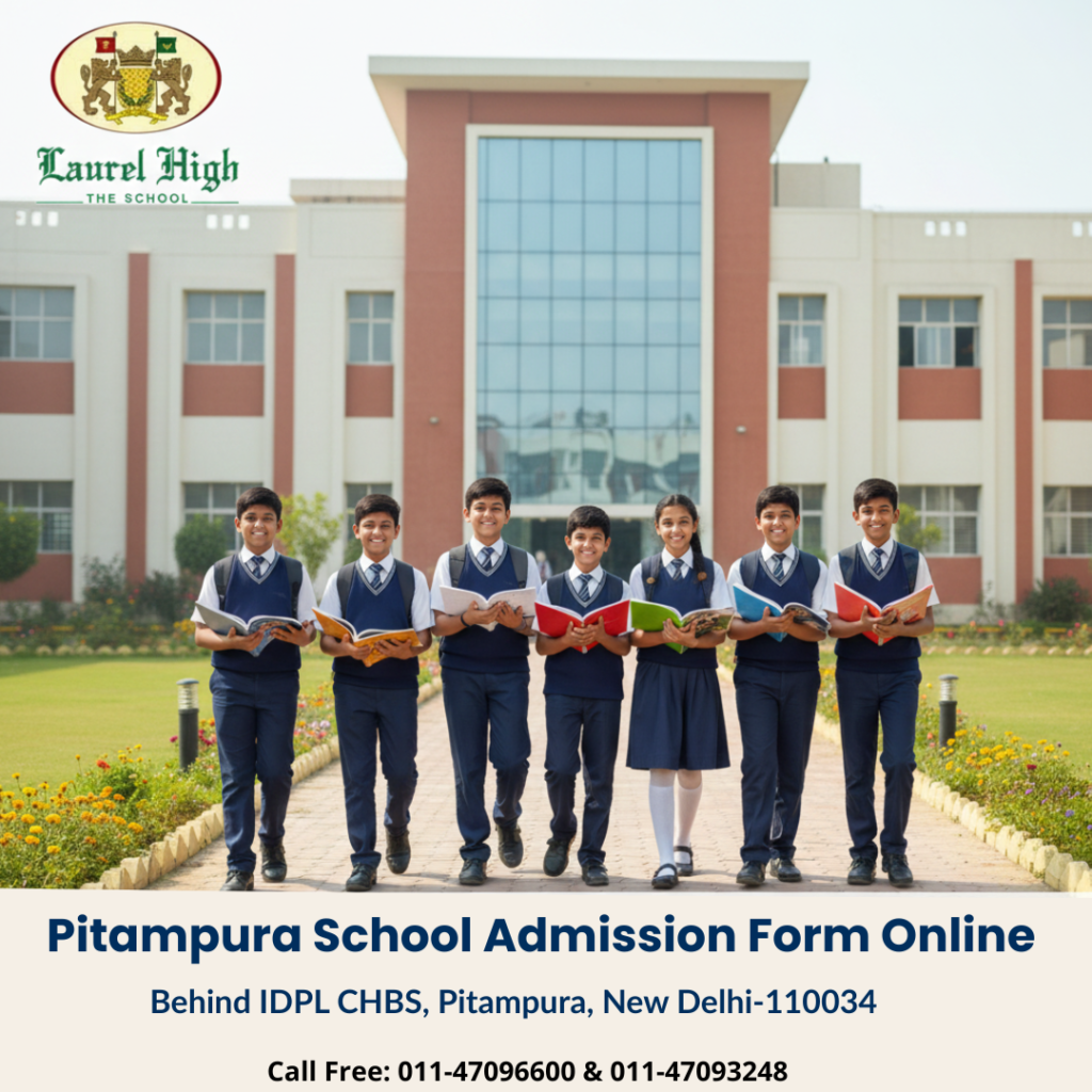 Pitampura School Admission Form Online 2026-27 | Laurel High